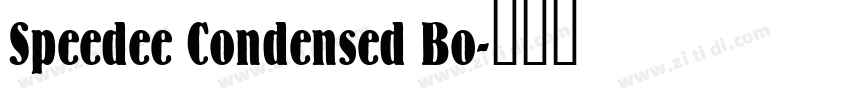 Speedee Condensed Bo字体转换